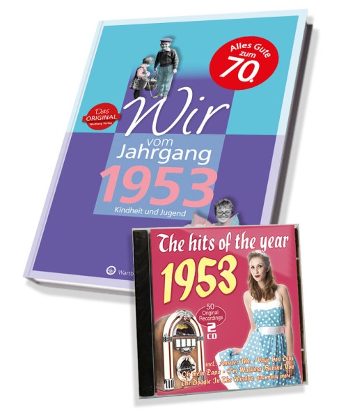 Zeitreise 1953 - Wir vom Jahrgang & Hits 1953